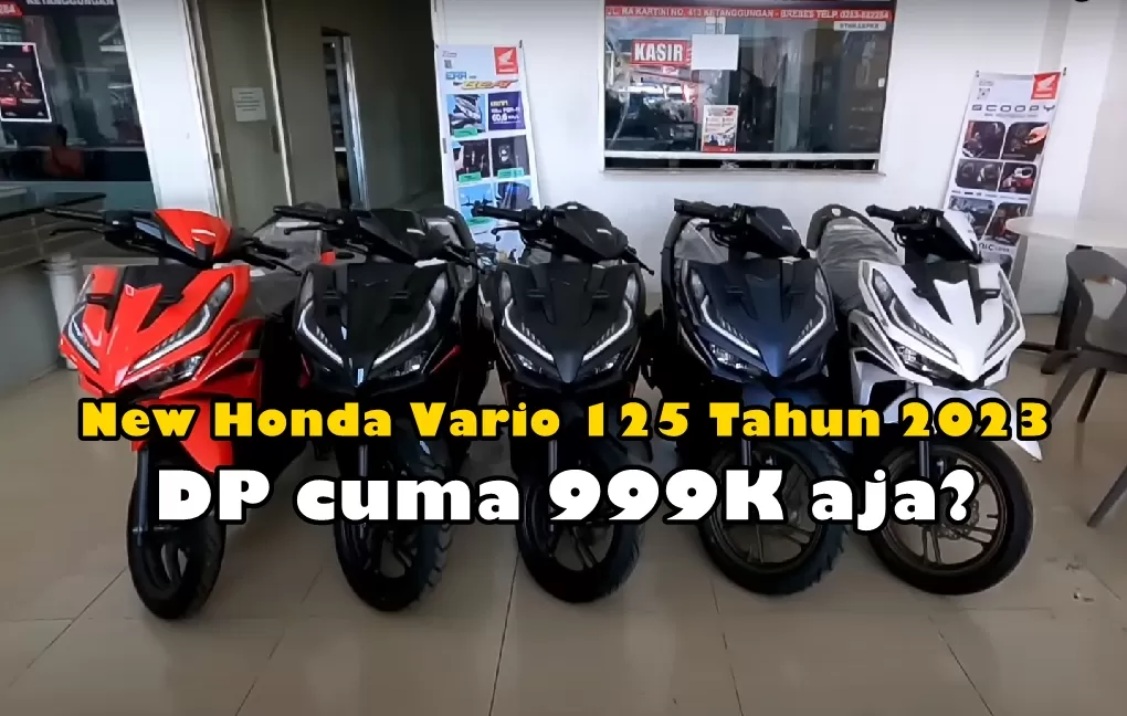 Cukup Bawa KTP KK dan DP 999K Bisa Boyong New Honda Vario 125 Tahun 2023 dari Jakarta Barat, Berminat?