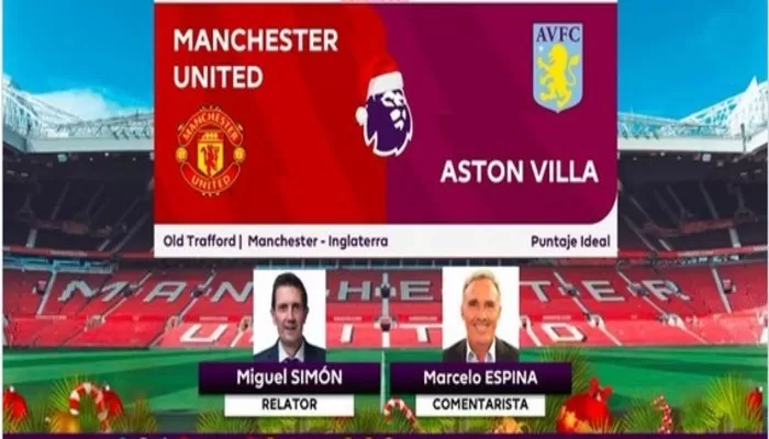 Prediksi Skor Manchester United VS Aston Villa plus H2H, Prakiraan Susunan Pemain dan Link Live Streaming Liga Inggris