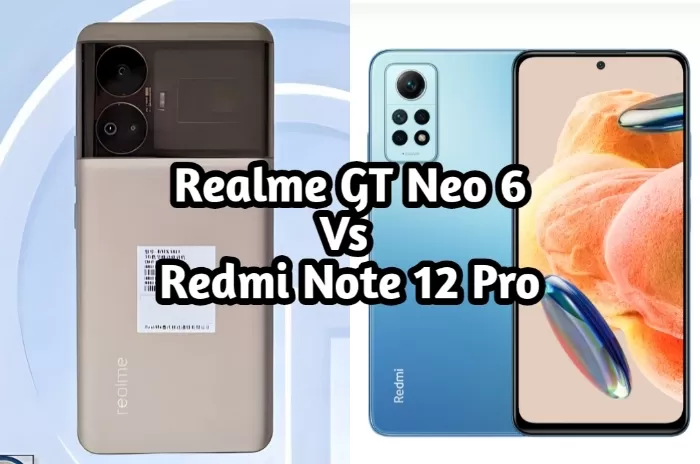 Perbandingan Spesifikasi Gahar: Realme GT Neo 6 vs Redmi Note 12 Pro 5G