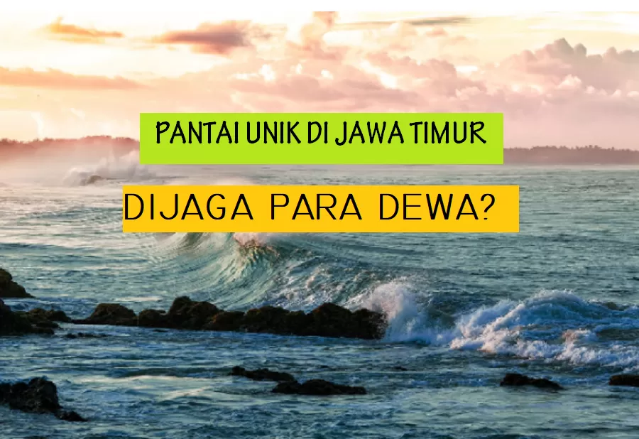Pantai Unik di Jawa Timur yang Letaknya 139 Km dari Banyuwangi: Disebut Pantai yang Dijaga Para Dewa, Ternyata...