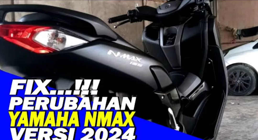 Terkulik, Perubahan Yamaha Nmax 155 2024 Semakin Mapan dan Glamor: Ada Light Versionnya Lho
