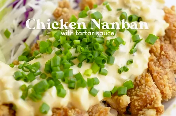 Yummy! Ini Resep Chicken Nanban Dengan Saus Tartar Yang Bisa Dijadikan Menu Makan Malam Saat Rayakan Valentine