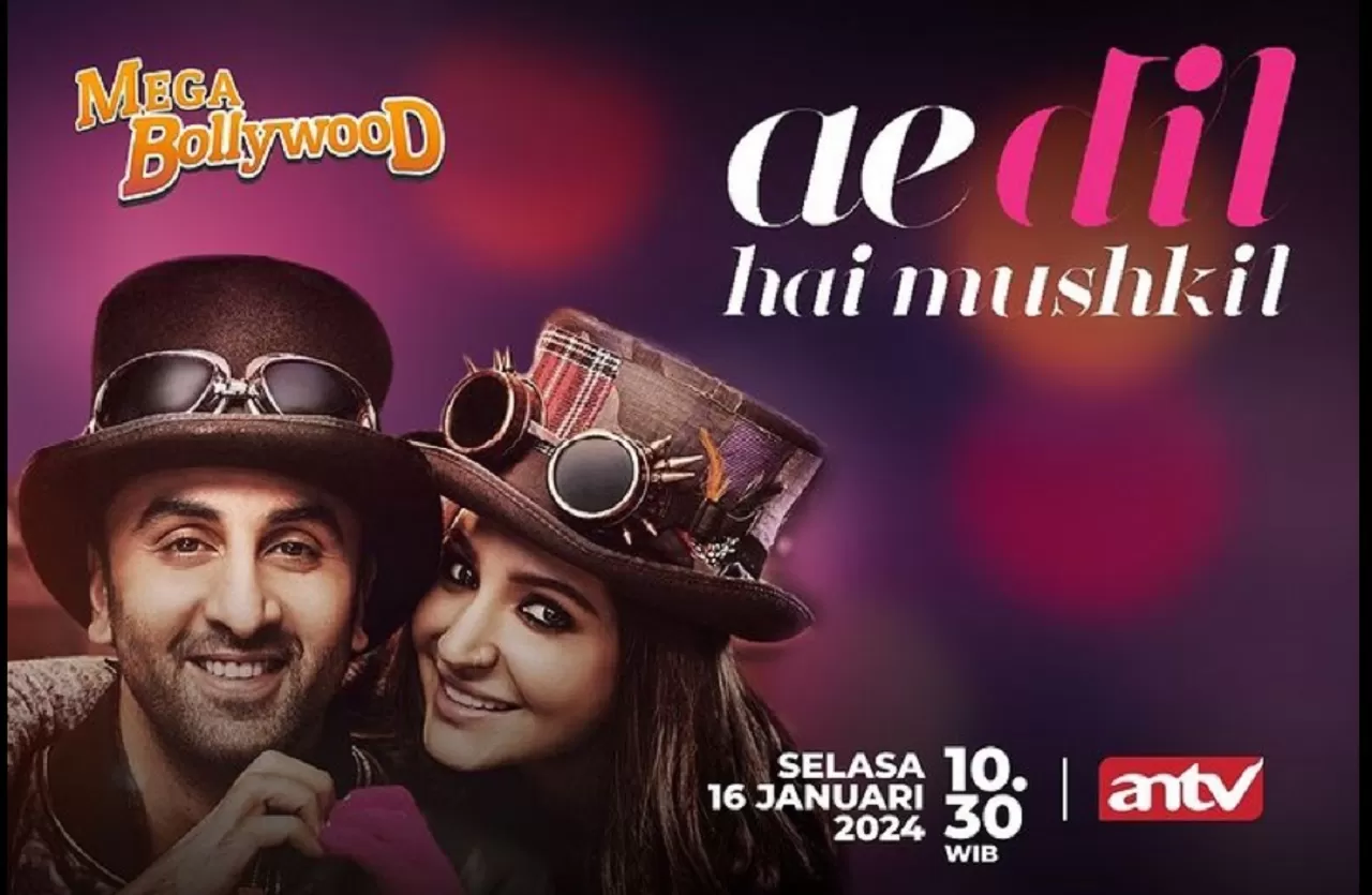 Jadwal Acara ANTV Hari Ini, Selasa 16 Januari 2024: Ada Mega Bollywood Ae Dil Hai Mushkil hingga 2 Bioskop Asia