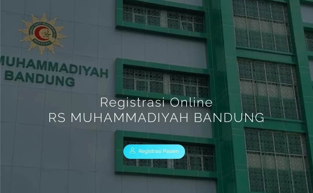 Cara Daftar Online RS Muhammadiyah Bandung Lewat HP Untuk Pasien Lama dan Baru di Link https://regonline.rsmb.co.id