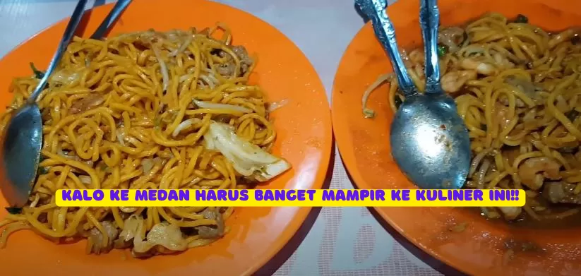 Top 3 Kuliner Legendaris yang Autentik di Kota Medan Sumatera Utara, Yakin Bisa Nolak Makanan Seenak Ini?