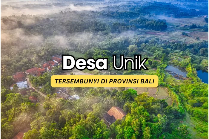 Warga Bali Heran, Inilah 7 Nama Desa Unik di Pulau Dewata: Nomor 3 Warganya Pasti Sering Keramas, Sebab Namanya...